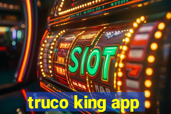 truco king app